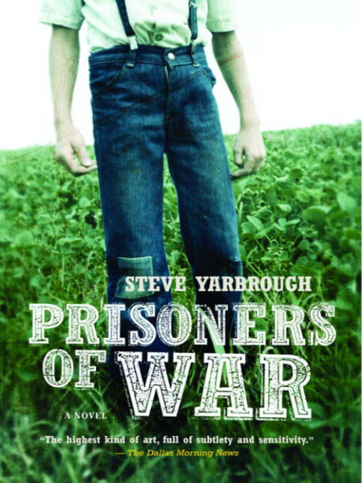 Title details for Prisoners of War by Steve Yarbrough - Available